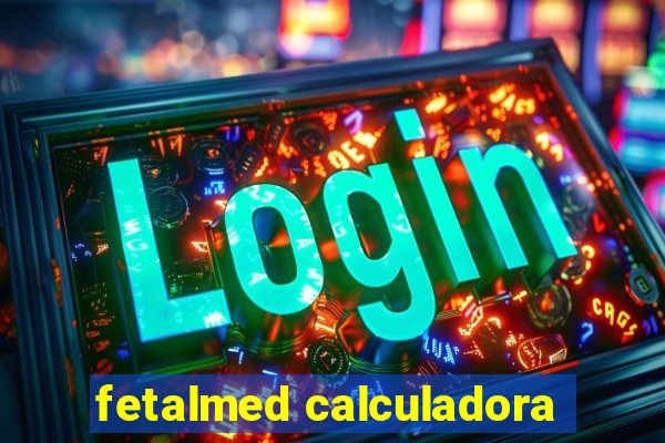 fetalmed calculadora